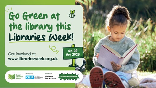 Go Green at the library this Libraries Week! 02-08 Oct 2023