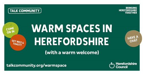 Warm spaces in Herefordshire, with a wrm welcome